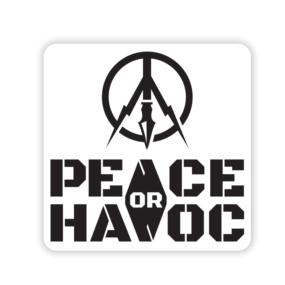 peace or havoc square decal